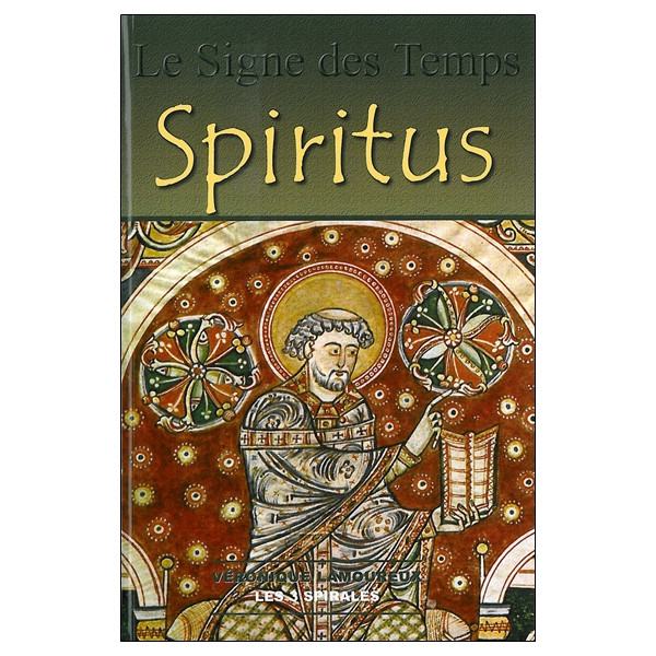 Le signe des temps T3 - Spiritus