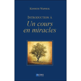 Introduction à `Un cours en miracles`
