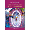 Monde intrigant de la 4ème dimension