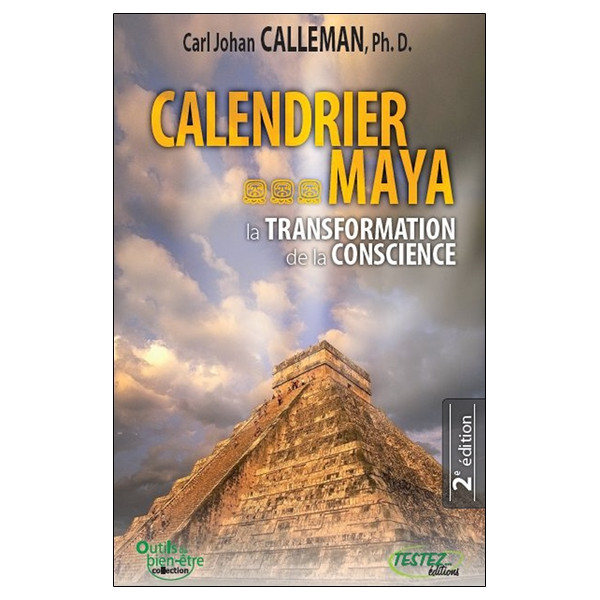 Calendrier Maya - La transformation de la conscience