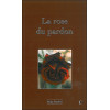 La Rose du pardon