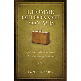 L'homme qui donnait son avis