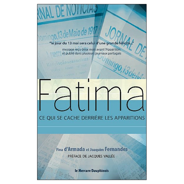 Fatima - Ce qui se cache derrière les apparitions