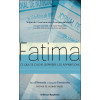 Fatima - Ce qui se cache derrière les apparitions