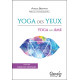 Yoga des yeux - Yoga de l'âme - Avec des exercices pratiques