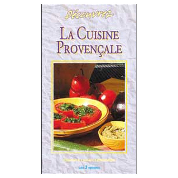 Découvrez la cuisine provençale
