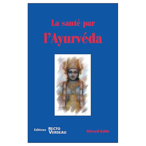 La santé par l'Ayurvéda