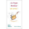 La Soupe Bonheur est servie !