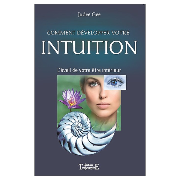 Comment développer votre intuition