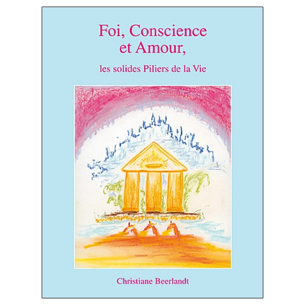 Foi, Conscience et Amour