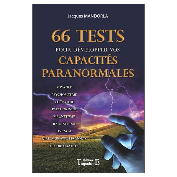 66 Tests pour développer vos capacités paranormales