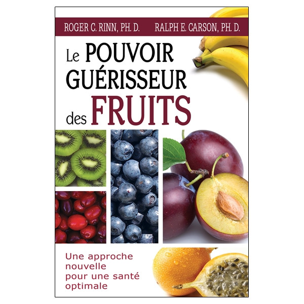 Le pouvoir de guérison des fruits