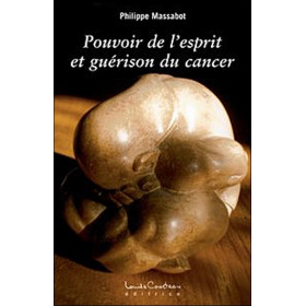 Pouvoir de l'esprit et guérison du cancer