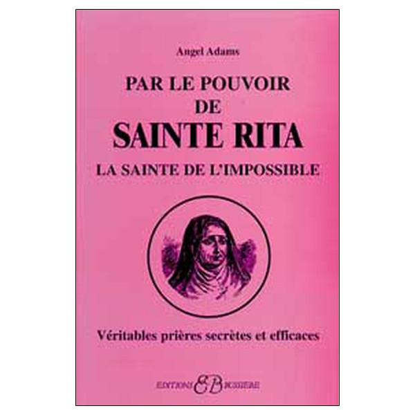 Par le pouvoir de Sainte Rita