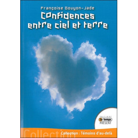 Confidences entre ciel et terre