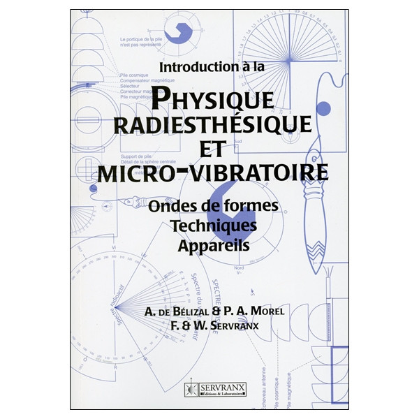 Introduction à la Physique Radiesthésique et Micro-vibratoire