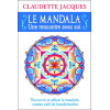 Le mandala - Une rencontre avec soi