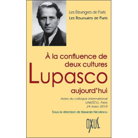 A la confluence de deux cultures - Lupasco aujourd'hui
