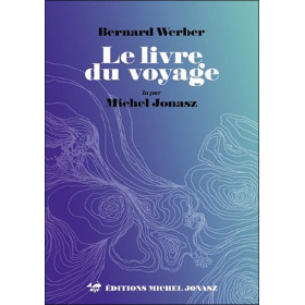 Le livre du voyage - Livre audio MP3 lu par Michel Jonasz