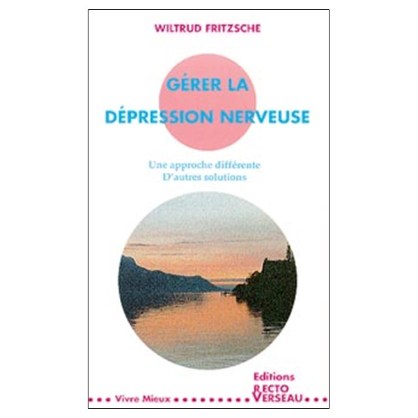 Gérer la dépression nerveuse