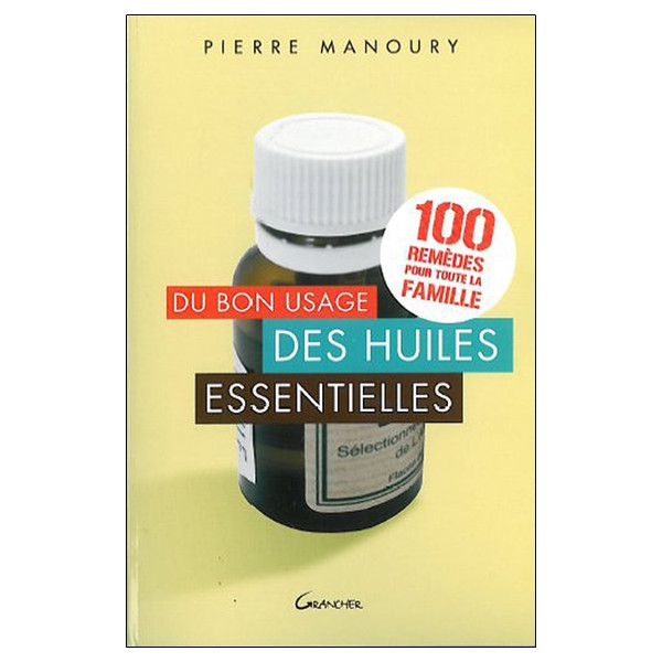 Du bon usage des huiles essentielles