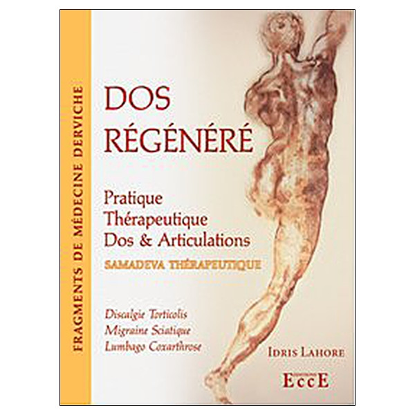 Dos régénéré - Pratique thérapeutique - Dos & Articulations