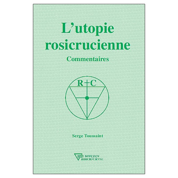 L'utopie rosicrucienne