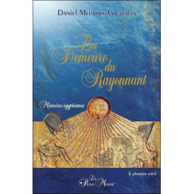 La Demeure du rayonnant