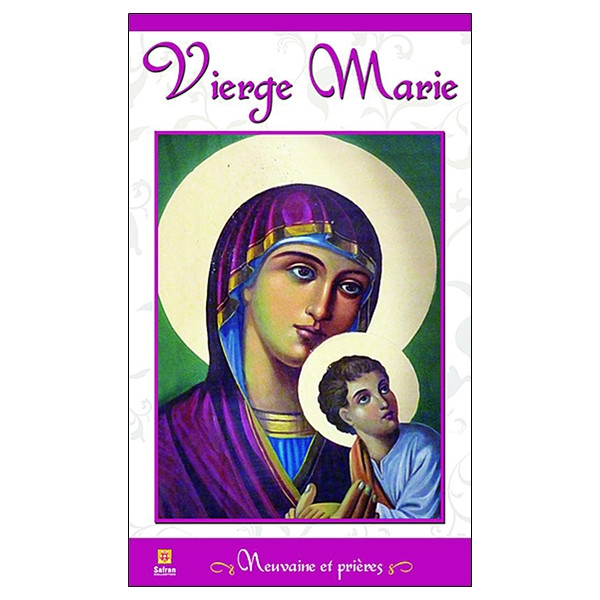 Vierge Marie - Neuvaine et prières