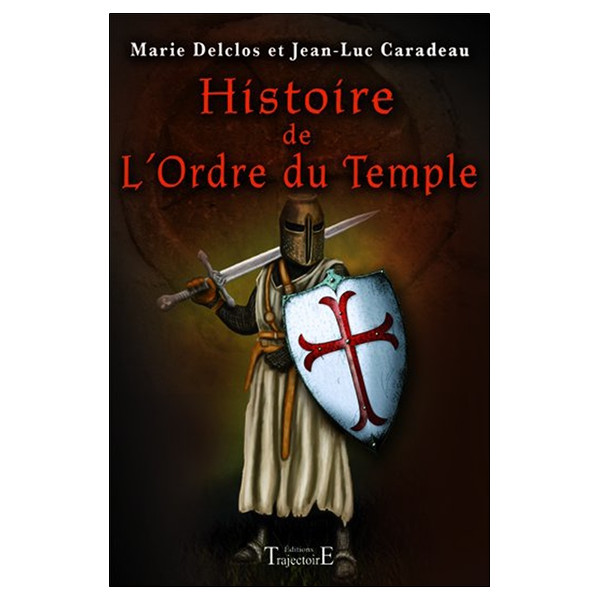 Histoire de l'Ordre du Temple