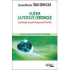 Guérir la fatigue chronique - La technique du point d'acupuncture Paé-Roé