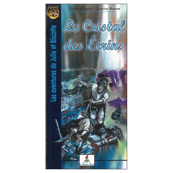 Le Cristal des Ecrins (Tome 4)