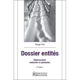 Dossier entités - Répercussions médicales et spirituelles