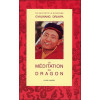 La méditation du dragon - Nouvelle édition