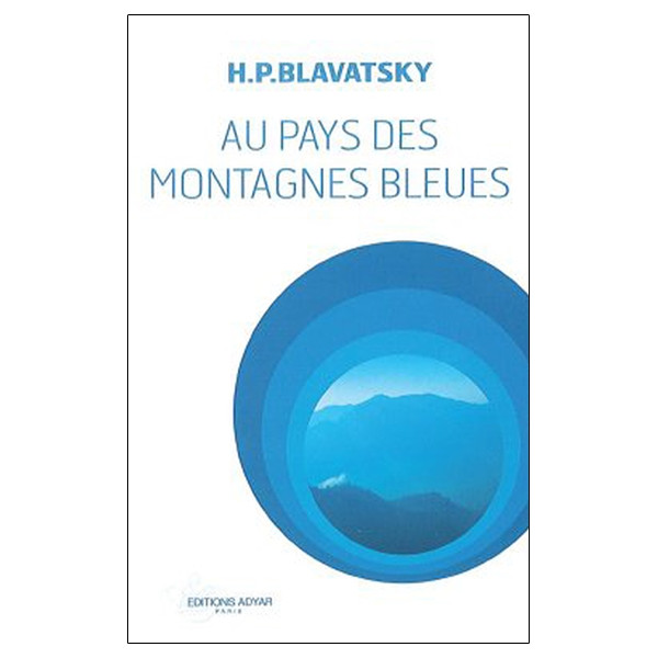 Au pays des montagnes bleues
