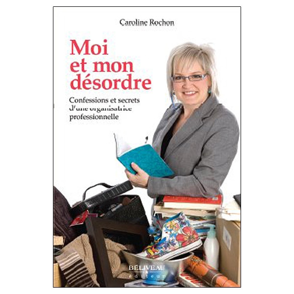 Moi et mon désordre