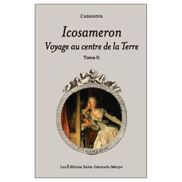 Icosameron - Voyage au centre de la Terre - Tome 2