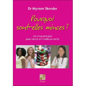 Pourquoi sont-elles minces ?