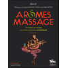 Arômes Massage - Technique de massage aux huiles essentielles aromatiques