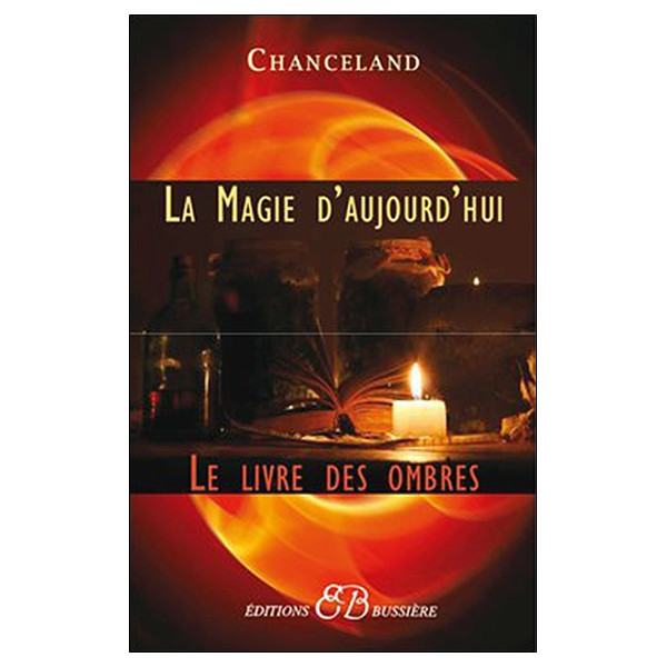 La Magie d'aujourd'hui - Le Livre des Ombres