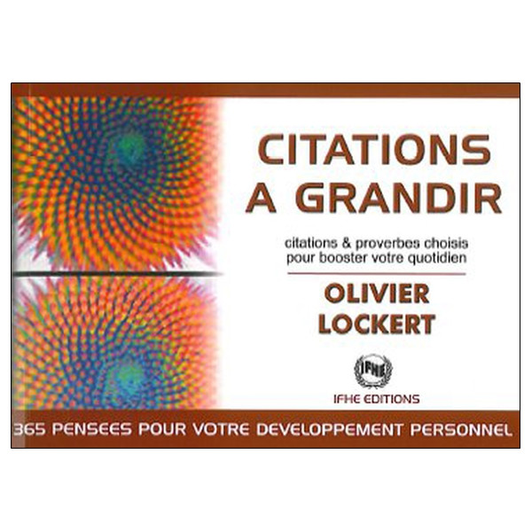 Citations à grandir - Citations & proverbes choisis pour booster votre quotidien