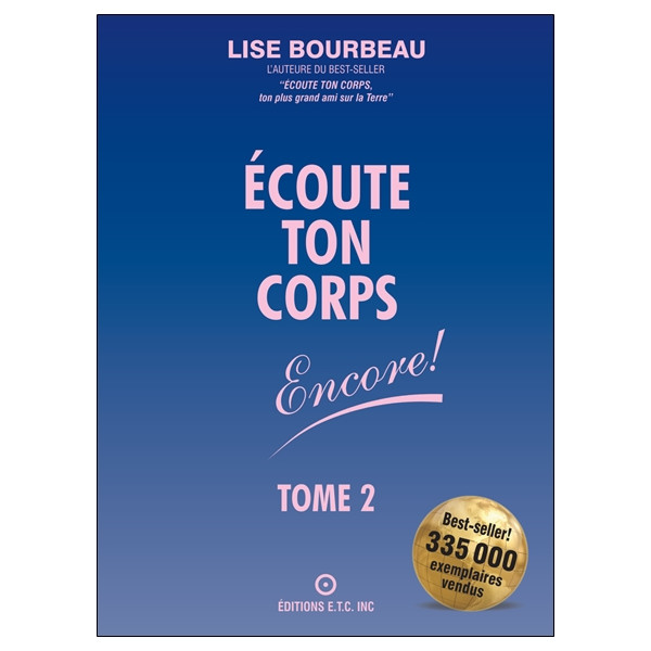 Écoute ton corps encore ! - Tome 2