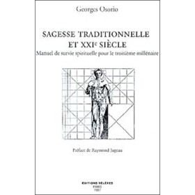 Sagesse traditionnelle et XXI° s.