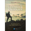 La sagesse du guerrier pacifique - Un complément au livre