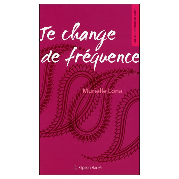 Je change de fréquence