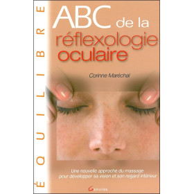ABC de la réflexologie oculaire