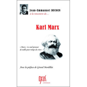 A la rencontre de... Karl Marx