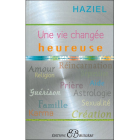 Une vie changée heureuse