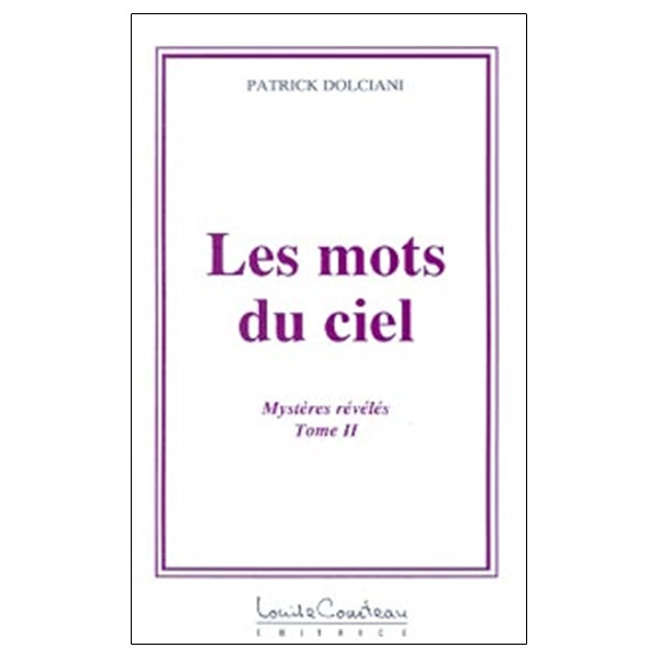 Mots du ciel - Mystères révélés - T.2