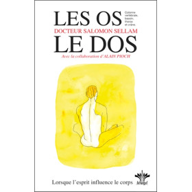 Lorsque l'esprit influence le corps - Tome 8 : Les Os : Le dos